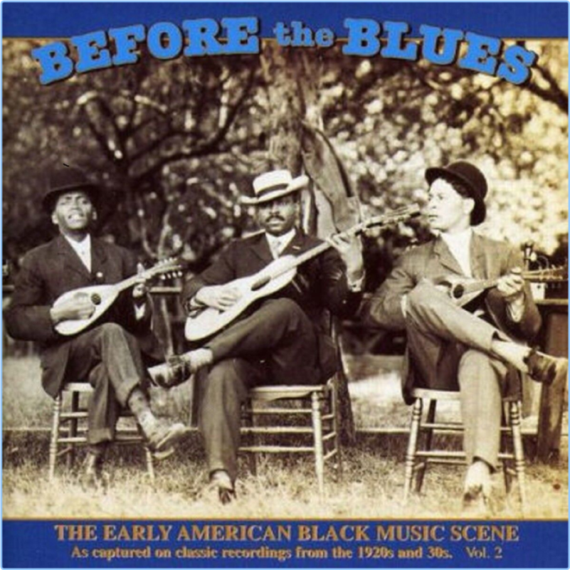 VA Before The Blues Vol 2 The Early American Black Music Scene (1996) [FLAC] 16BITS 44 1KHZ Dlww1sLi_o