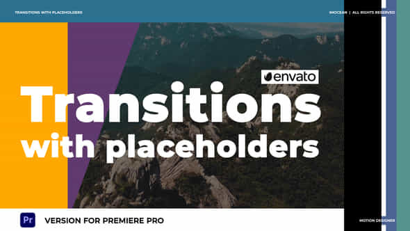 Transitions with Placeholders - VideoHive 45172072