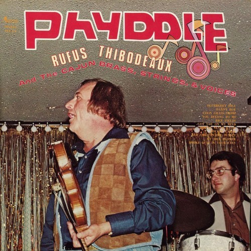 Rufus Thibodeaux - Phyddle - 1977