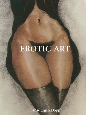 Erotic Art By Hans Jurgen Dopp