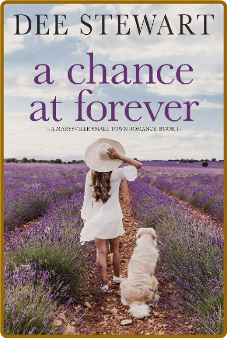 A Chance at Forever (A Marysville Small Town Romance Book 1)  ADJSjerF_o