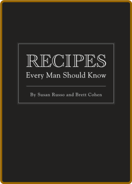 Recipes Every Man Should Know Susan Russo MMovqTjL_o