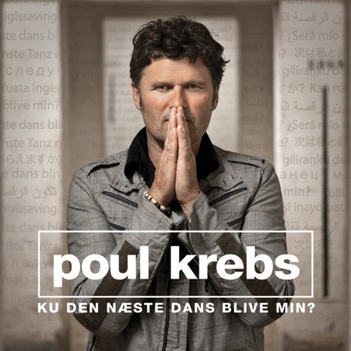 Poul Krebs - Ku Den Næste Dans Blive Min - 2006