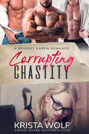 Corrupting Chastity - A Reverse - Krista Wolf