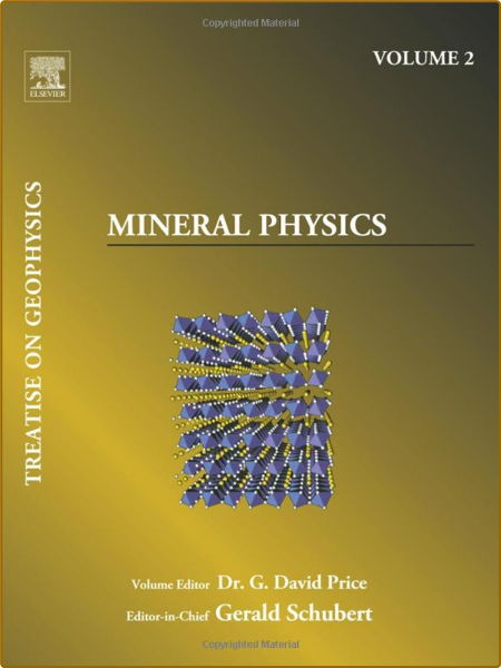 Treatise on Geophysics, Volume 2 - Mineral Physics