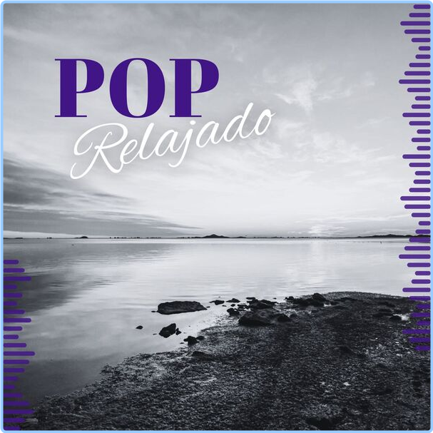 Various Artists - POP Relajado (2024) [320 Kbps] 5KrJThcp_o