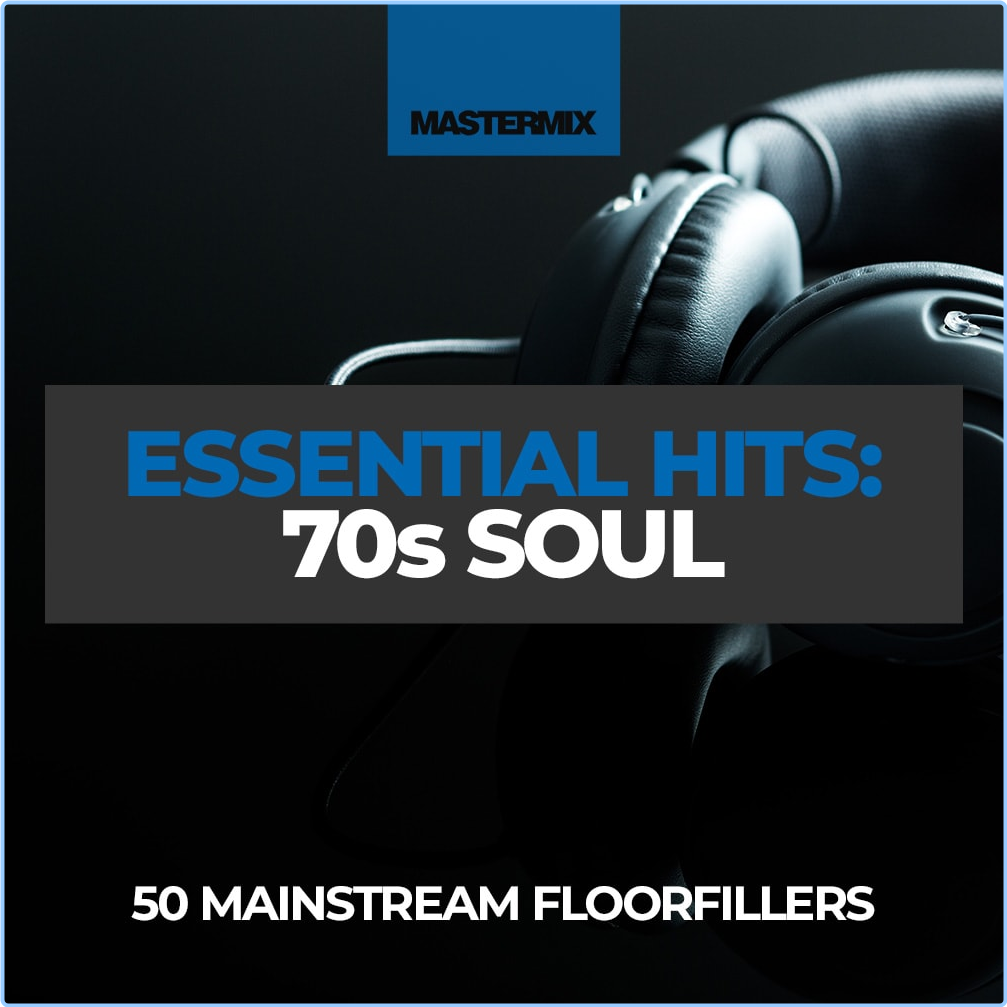 Various Artists - Mastermix Essential Hits - 70s Soul (2024) [320 Kbps] KSxZRZKe_o
