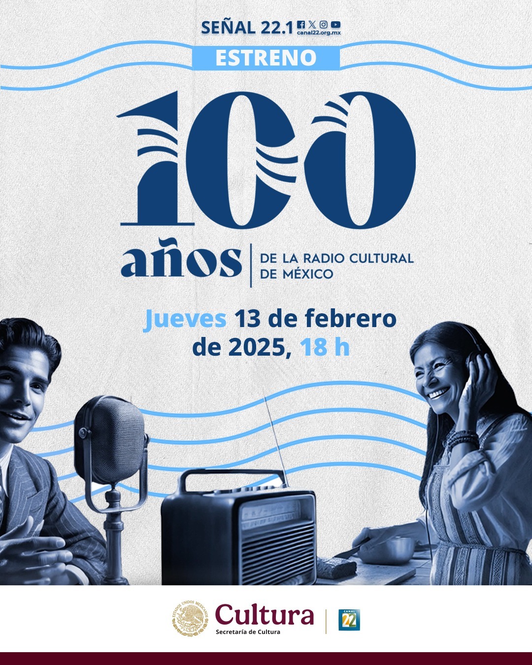 CANAL 22 EN SINTONÍA CON LOS 100 AÑOS DE RADIO EDUCACI&Oa