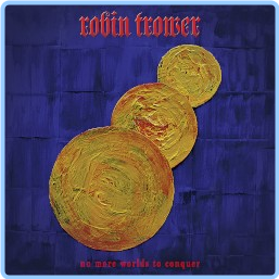 Robin Trower No More Worlds To Conquer (2022) [FLAC] 88 1K91mZas_o