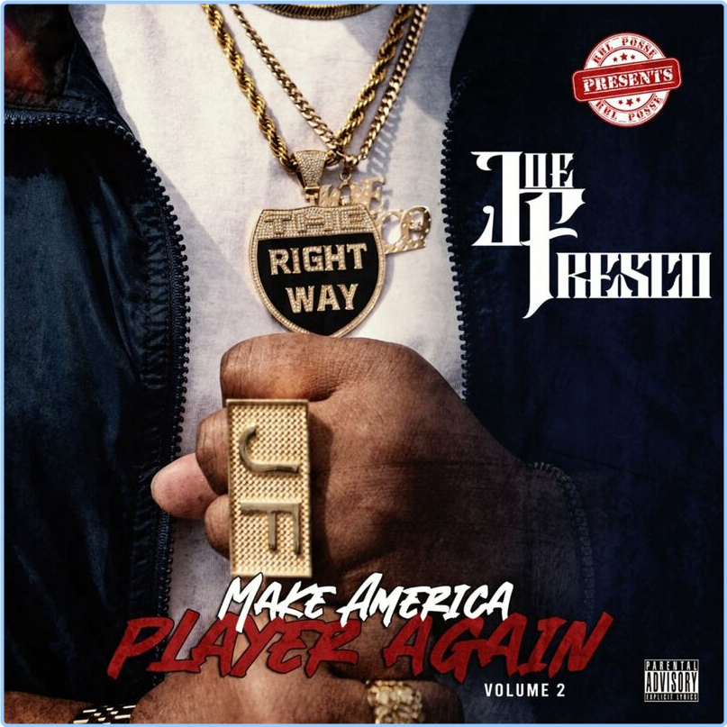 Joe Fresco Make America Player Again Vol 2 (2024) [320 Kbps] DgtgVxoS_o