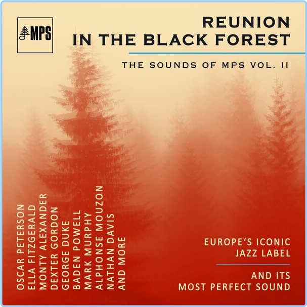 Various Artists - Reunion In The Black Forest The Sounds Of MPS Vol II (2024) 24Bit 88 2kHz [FLAC] JGJcpdYZ_o