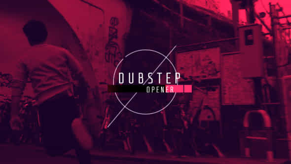 Dubstep Opener - VideoHive 19377224