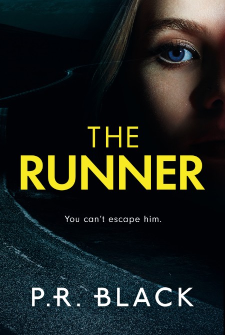 The Runner by P R  Black