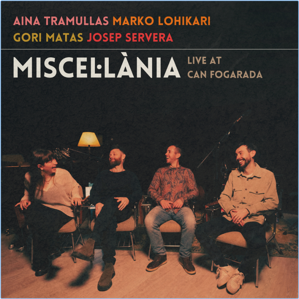 Marko Lohikari, Aina Tramullas, Gori Matas, Josep Servera Miscel·lània Live At Can Fogarada Live (2024) WEB [FLAC] 16BITS 44 1KHZ Z1jXCpM7_o