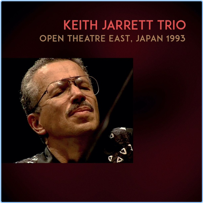 Keith Jarrett Trio Open Theatre East, Japan (1993) [FLAC] Yn8C3co6_o