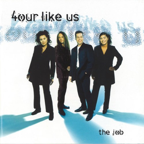 4our Like Us - The Job - 1998