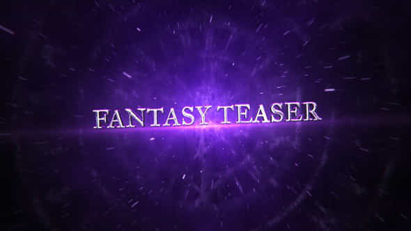 Cinematic Fantasy Teaser - VideoHive 47247298