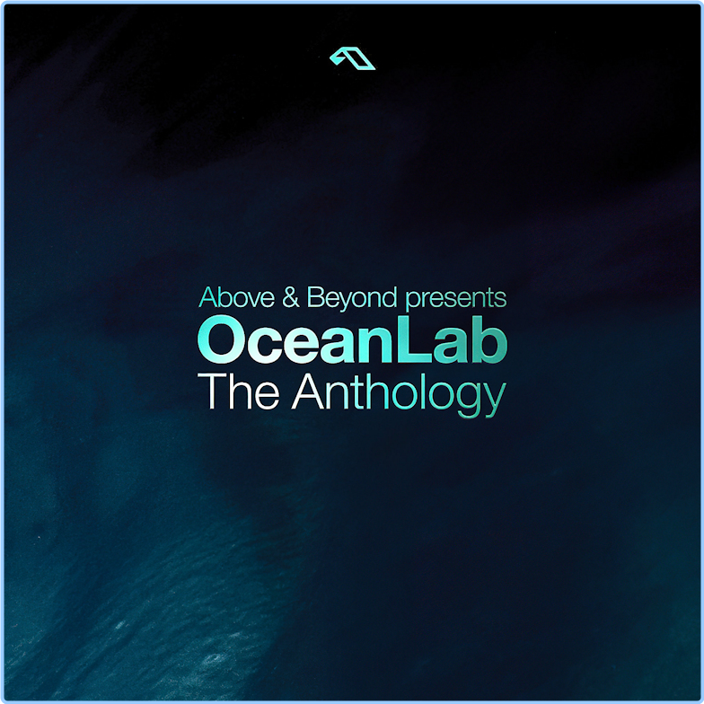 Above & Beyond Pres OceanLab OceanLab The Anthology (2024) [320 Kbps] MZtl2Wgs_o