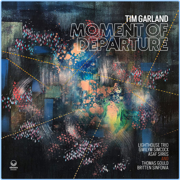 Tim Garland Moment Of Departure (2024) 24Bit 44 1kHz [FLAC] CrMrvXJ6_o