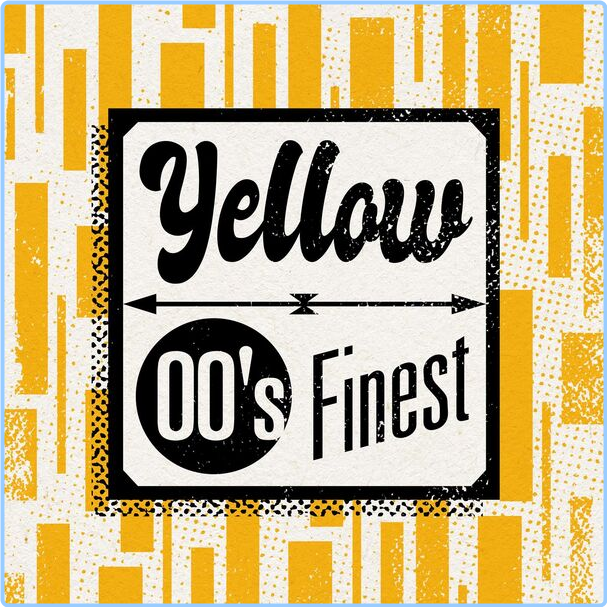 Various Artists - Yellow - 00's Finest (2024) [320 Kbps] TaRioFeD_o