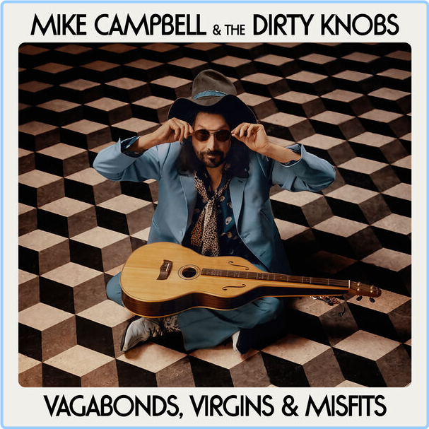 Mike Campbell & The Dirty Knobs Vagabonds Virgins & Misfits (2024) 24Bit 48kHz [FLAC] Jvcp4HMJ_o