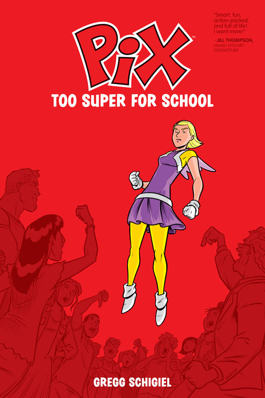 Pix v02 - Too Super For School (2017)