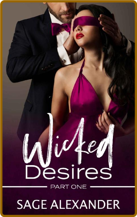 Wicked Desires (Part One) - Sage Alexander GLZdfdOM_o