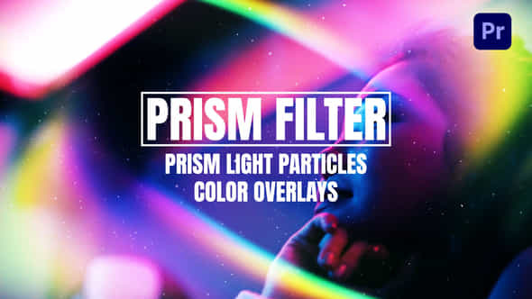 Prism Light Particles Color Overlays For Premiere Pro - VideoHive 53873949