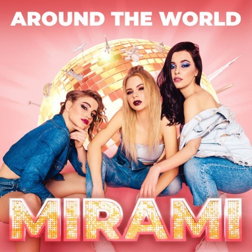 Mirami - Around the World - 2021