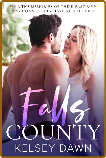 Falls County - Kelsey Dawn ThghadhT_o