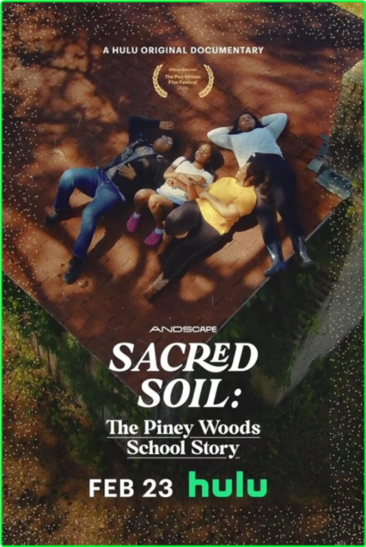 Sacred Soil The Piney Woods School Story (2024) [1080p] (x264) [6 CH] 180s3GDS_o