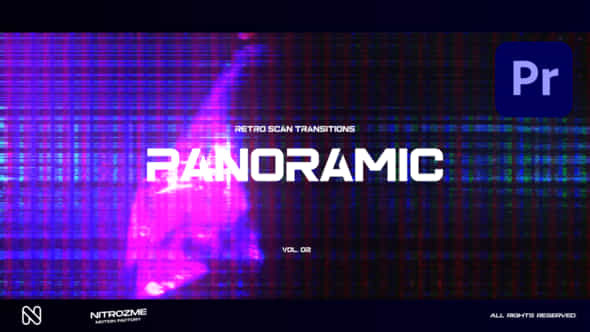 Retro Scanlines Panoramic Transitions Vol 02 For Premiere Pro - VideoHive 50606700