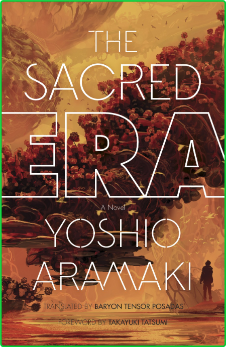 The Sacred Era (2015) by Yoshio Aramaki