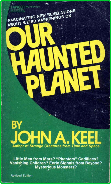 Our Haunted Planet  (1971) by John A   Keel 0AAN1U0j_o