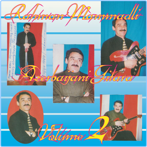 Rəhman Məmmədli Azerbaijani Gitara Vol 2 (2024) 24Bit 44 1kHz [FLAC] CTrSAAwr_o