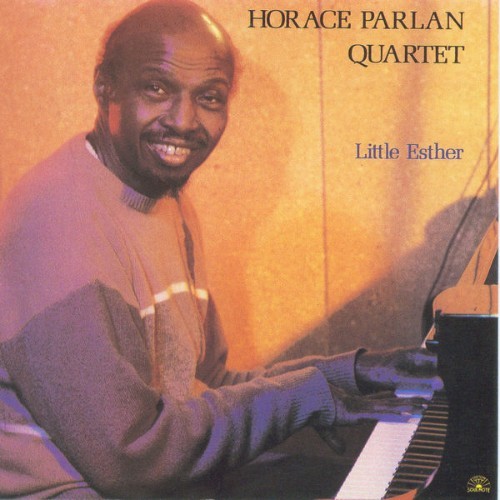 Horace Parlan Quartet - Little Esther - 1987