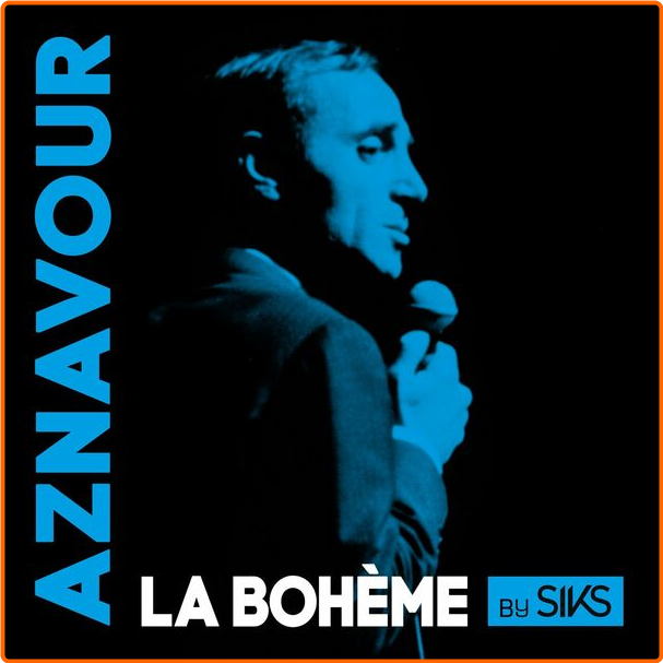 Charles Aznavour La Bohème (2024) [FLAC] 16BITS 44 1KHZ DNig5ewi_o