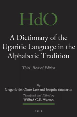 A Dictionary of the Ugaritic Language in the Alphabetic Tradition