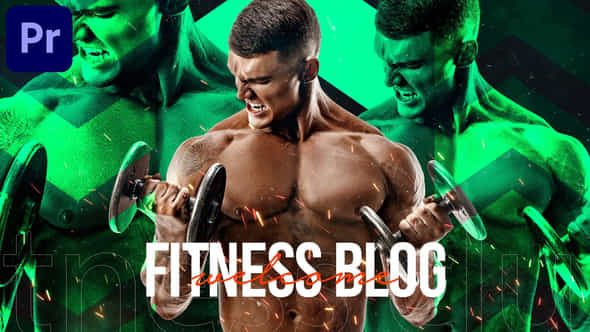 Fitness Blog Opener - VideoHive 32893534