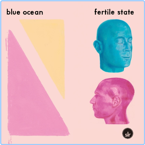 2023 Blue Ocean Fertile State [FLAC] XZ4igwrY_o