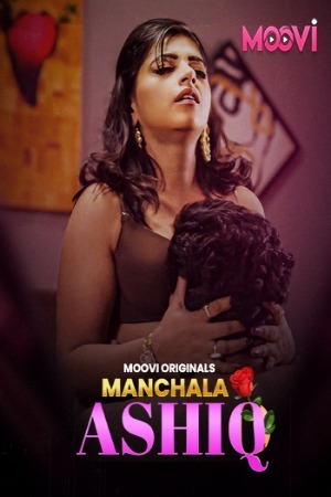 Manchala Aashiq 2024 Hindi Season 01 Part 01 Moovi WEB Series 720p HDRip Download