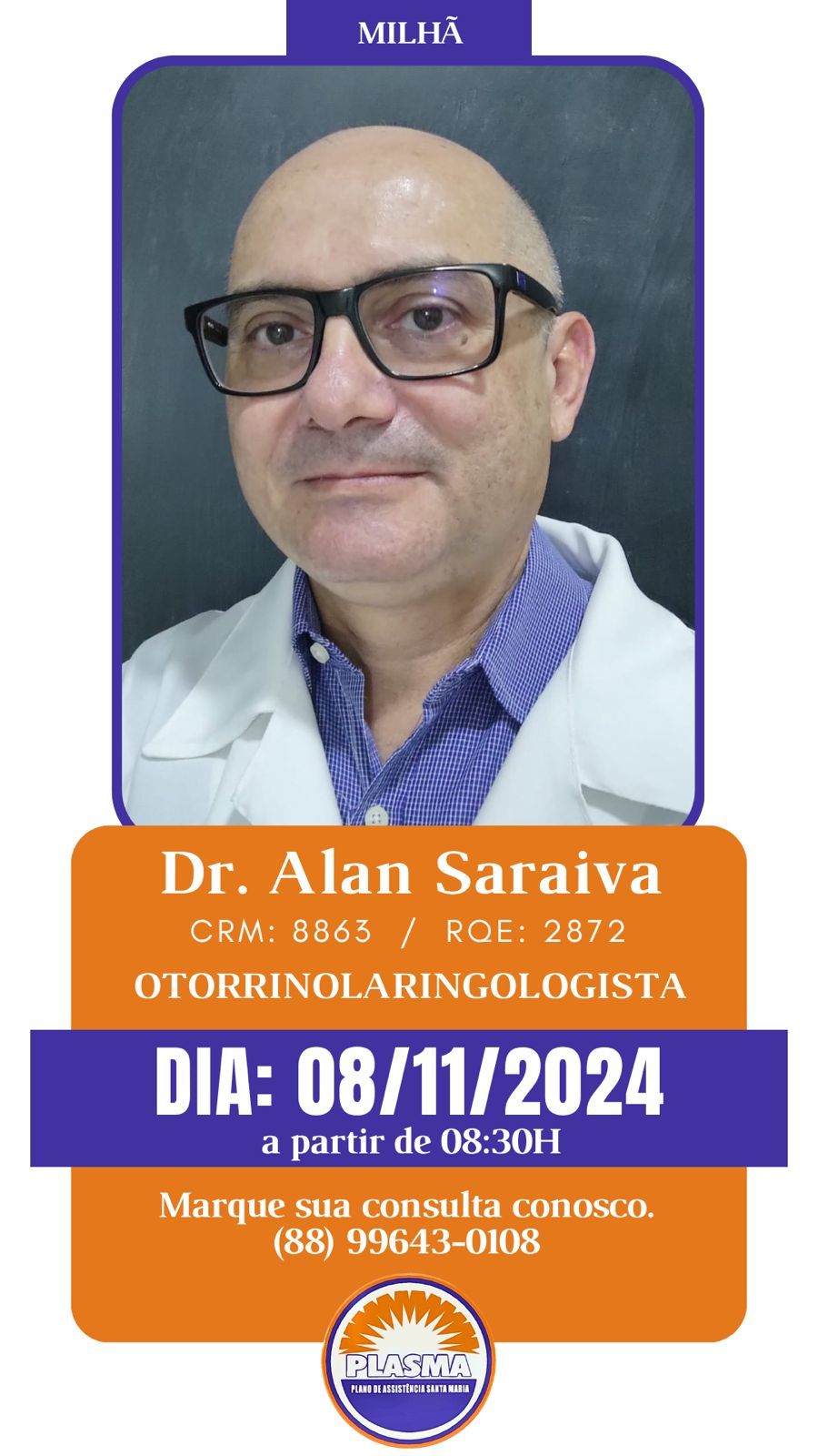 Dr Alan Saraiva, Otorrinolaringologista, dia 08Nov, sexta-feira apartir 08h30min por ordem chegada