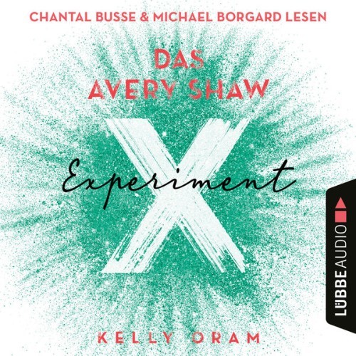 Kelly Oram - Das Avery Shaw Experiment  (Ungekürzt) - 2022