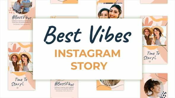 Best Vibes Instagram Stories - VideoHive 34238402