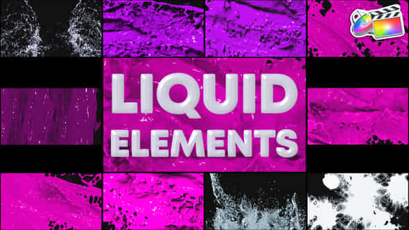 Liquid Elements - VideoHive 47766376