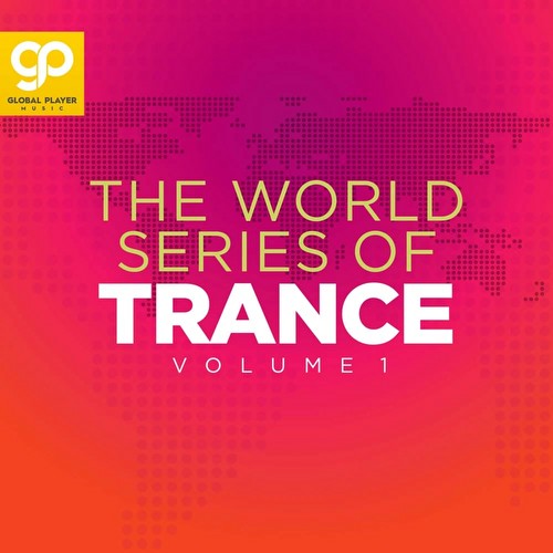 VA - The World Series Of Trance Vol 1 (2021)