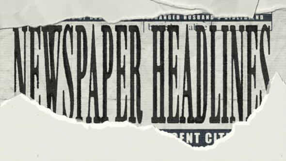 Newspaper Headlines - VideoHive 58610882