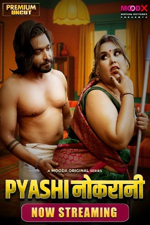 Pyasi Naukrani 2025 Hindi MoodX Short Films 720p HDRip Download