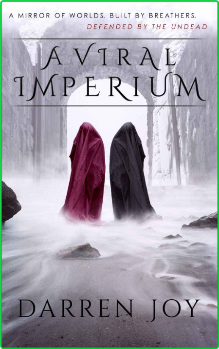 A Viral Imperium by Darren Joy KI7lfXZi_o