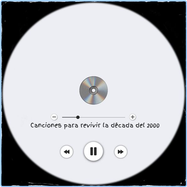 Various Artists - Canciones Para Revivir La Década Del (2000-2024) [320 Kbps] A04ELxV6_o